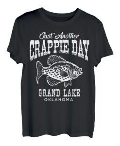 Ein weiterer Crappie-Tag am Lake Grand Lake, Oklahoma, Angeln T-Shirt
