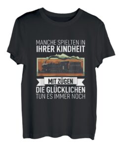 Eisenbahner Zug Manche Spielten In Ihrer Kindheit Mit Zügen T-Shirt