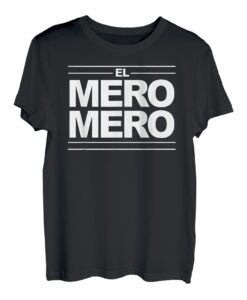 El Mero Mero Dia de los Padres T Shirt T-Shirt