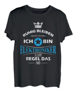 Elektroniker Shirt Keine Panik ich bin Elektroniker