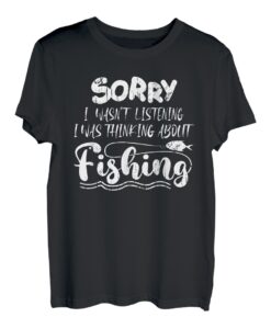 Entschuldigung, ich habe nicht zugehört, ich habe an Fishing Vintage gedacht. T-Shirt