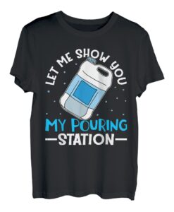 Epoxid-Holzbearbeitung: Let Me Show You My Pouring Station T-Shirt