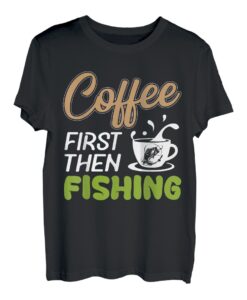 Erst Kaffee, dann Angeln Lustiger Fischer T-Shirt