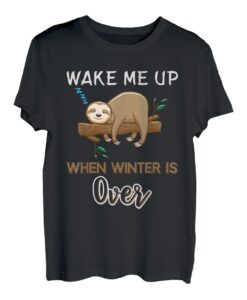 Faultier Shirt Wake Me Up When Winter Is Over Lustige Faultiere T-Shirt