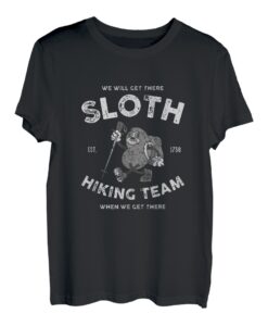 Faultier Wanderteam We Will Get There When We Get There T-Shirt