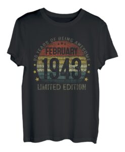 Februar 1943 Lustige Geschenke 80. Geburtstag Männer Frauen T-Shirt