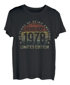 Februar 1978 Lustige Geschenke 45. Geburtstag Männer Frauen T-Shirt