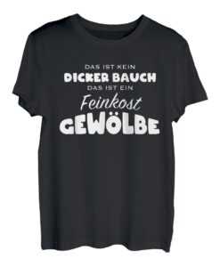 Feinkost Gewölbe - Funny Herren Lustige Sprüche T-Shirt