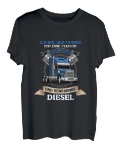 Fernfahrer Ich bin ein LKW Fahrer ich esse Fleisch T-Shirt