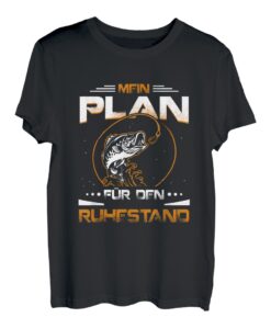 Fischer Rente Rentner Mein Plan für den Ruhestand Angler Opa T-Shirt