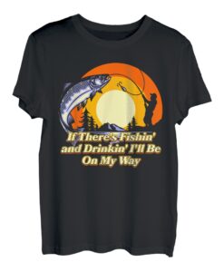 Fishin and Drinkin Lustiges Angeln Bier Trinken T-Shirt