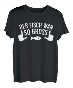 Fishing Fish Frau Angelrute Karpfen Fisch Fisch war so groß T-Shirt