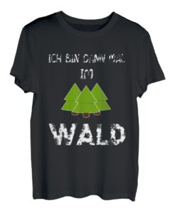 Förster T shirt Holz Machen Waldarbeiter Spruch T-Shirt