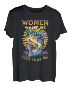 Frauen wollen mich angeln fürchten mich Fischer angeln T-Shirt