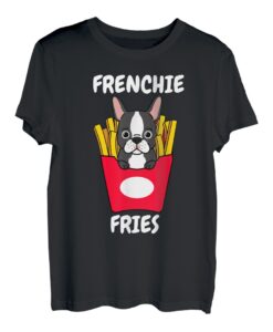 Frenchie Fries | Französische Bulldogge Bouledogue T-Shirt