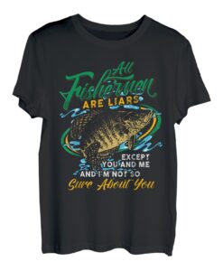 Funny All Fishermen Are Liars Angeln Geburtstag Angeln T-Shirt