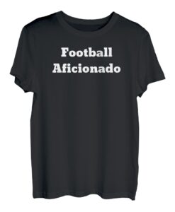 Fußball Aficionado T-Shirt