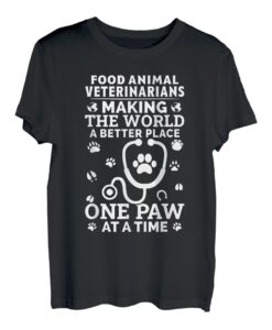 Futtertierärzte: Machen Sie die Welt zu einem besseren Ort T-Shirt