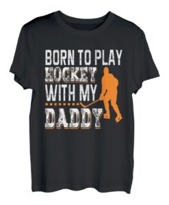 Geboren, um mit meinem Vater Hockey zu spielen T-Shirt
