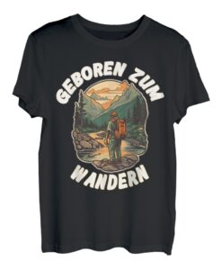 Geboren zum Wandern - Berge Wandern Wanderer Bergsteiger T-Shirt