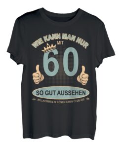 Geburtstag Mann Geschenkidee 60 Geburtstag T-Shirt