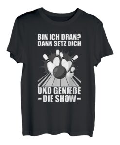 Genieße die Show Kegler Sportkegler Kegel T-Shirt
