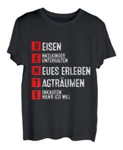 Geschenk für Rentner Verabschiedung Rente Spruch T-Shirt