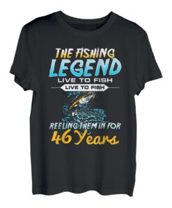 Geschenk zum 46. Geburtstag, The Fishing Legend 46 Years Fisherman T-Shirt