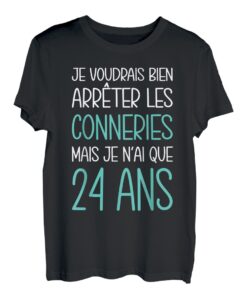 Geschenk zum Geburtstag, 24 Jahre, originelle Geschenkidee, lustig, für Herren und Damen T-Shirt