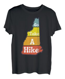Go Take a Hike Lustige Wanderung NH Sarkasmus Wandern Camping Outdoor T-Shirt