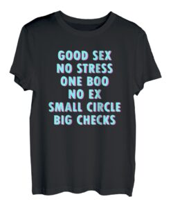Good Sex No Stress One Boo No Ex (Rückenprint) Rap Spruch T-Shirt
