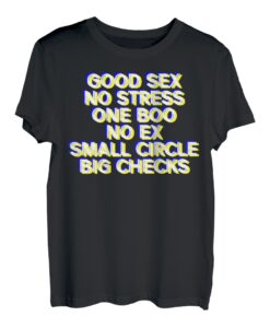 Good Sex No Stress One Boo No Ex (Rückenprint) Rap Spruch T-Shirt