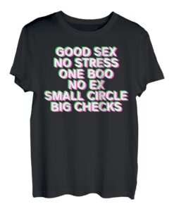 Good Sex No Stress One Boo No Ex (Rückenprint) Rap Spruch T-Shirt