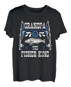 Grandpa The Fish King, Fish And Rod, Fishing Dad Geschenk T-Shirt