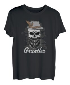 Grantler Bayern Spruch - Männer Bayrisch Geschenkidee T-Shirt