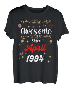 Großartig seit April 1994 Geburtstag Blumen und Schmetterlinge T-Shirt