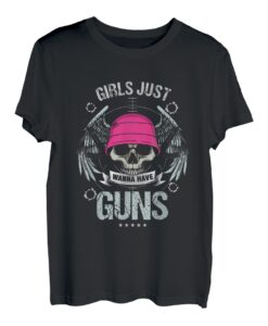 Gun Liebhaber Frauen Gunslinger Mädchen Just Wanna Have Guns T-Shirt