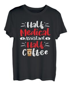 Halb Arzthelferin Halb Kaffee T-Shirt