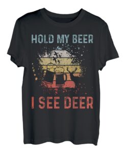halte mein bier ich sehe hirsche jagen elche natur T-Shirt