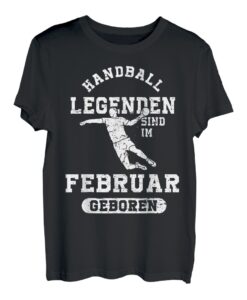 Handball Legenden sind im Februar geboren Jungs Geburtstag T-Shirt