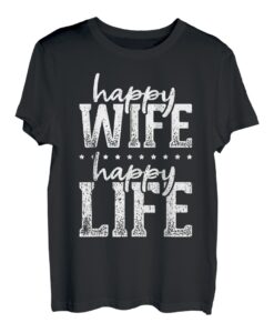 Happy Wife Happy Life lustiges Geschenk für Ehemänner T-Shirt