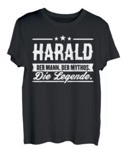 Harald Name Lustiger Spruch Shirt Vorname Geschenk