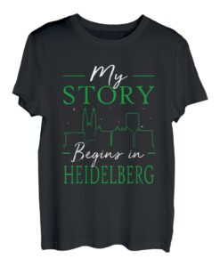 Heidelberg Baden Württenmberg Lustiges Heidelberger T-Shirt