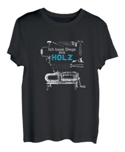Heimwerker Schreiner Handwerker Ich baue Dinge aus Holz T-Shirt