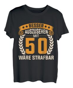 Herren 50. Geburtstag 1972 Geschenk Mann Spruch Auszusehen 50 T-Shirt