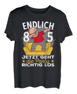Herren 85er Geburtstag Mann lustig Ich bin jetzt 85. Geburtstag Opa T-Shirt
