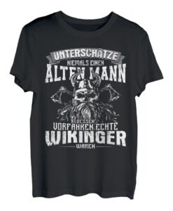 Herren Alter Mann Wikinger Viking Spruch Axt Vatertag T-Shirt