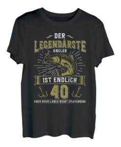 Herren Angeln Der legendärste Angler ist 40 Jahre Geburtstag T-Shirt