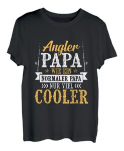 Herren Angler Papa Wie Ein Normaler Papa Nur Viel Cooler Angeln T-Shirt