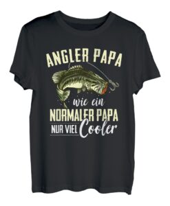 Herren Angler Papa Wie Ein Normaler Papa Nur Viel Cooler Vatertag T-Shirt